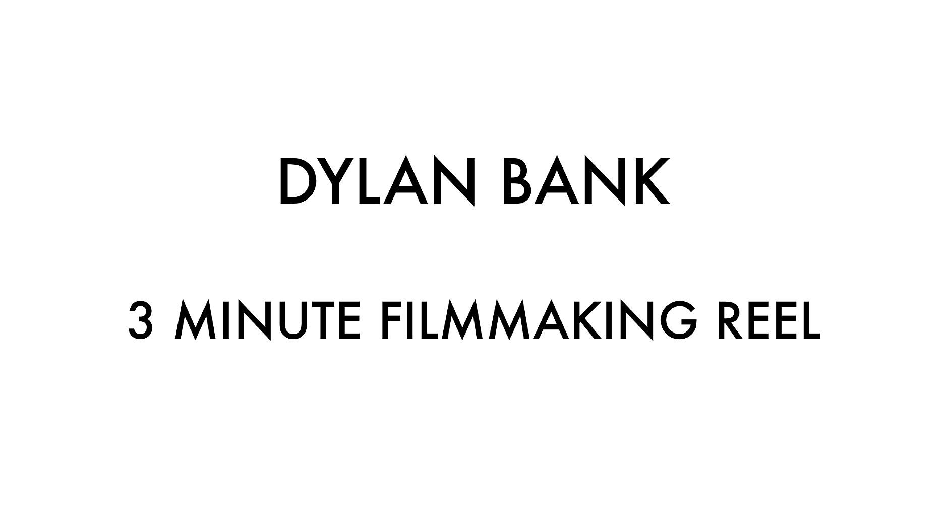 Dylan Bank - Reel 2021